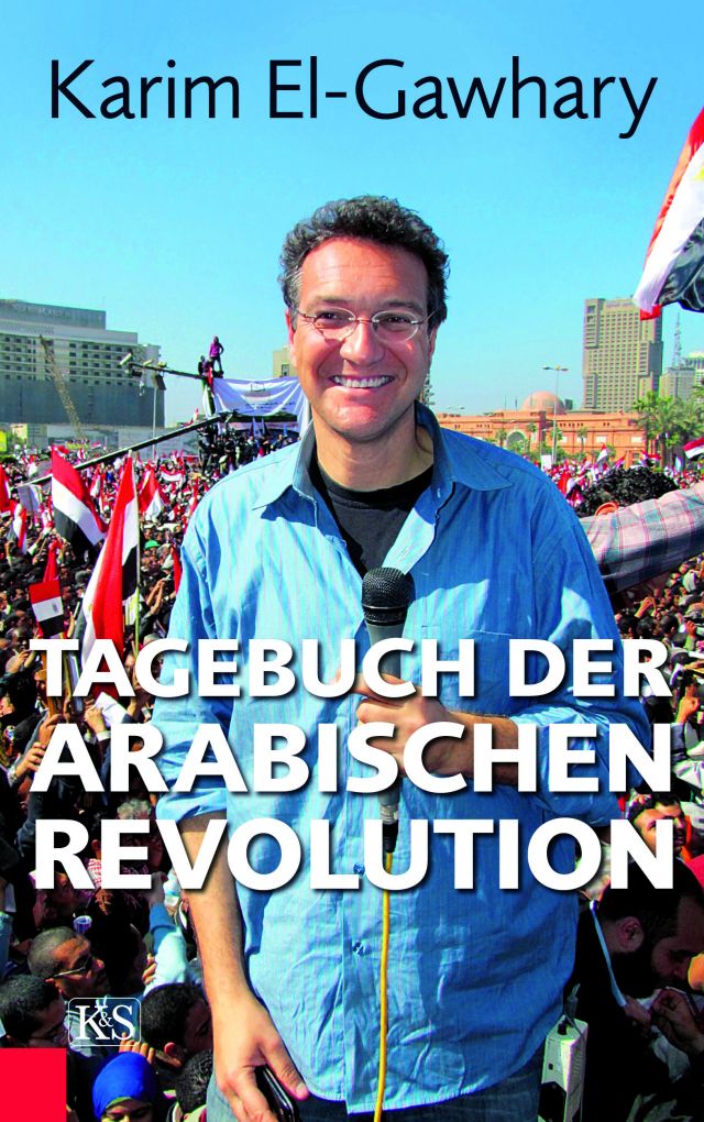 Tagebuch der arabischen Revolution © Kremayr & Scheriau